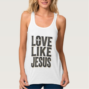 Love Like Jesus Christian Typography Design_1 Tank Top