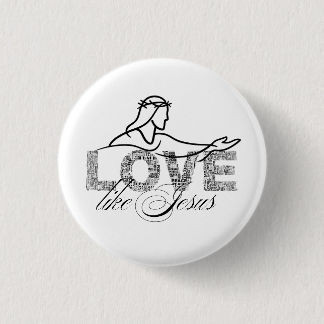 Love Like Jesus Christian Typography Design Button (Front)