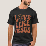 Love Like Jesus Christian Womens Kids Girl Apparel T-Shirt