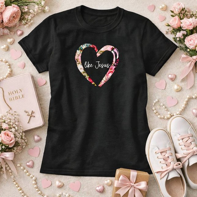 Love Like Jesus Floral Heart Women's Christian T-Shirt (Love Like Jesus Valentine Themed Women's Christian Shirt)