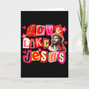 Love Like Jesus God Religious Christian Valentine  Card