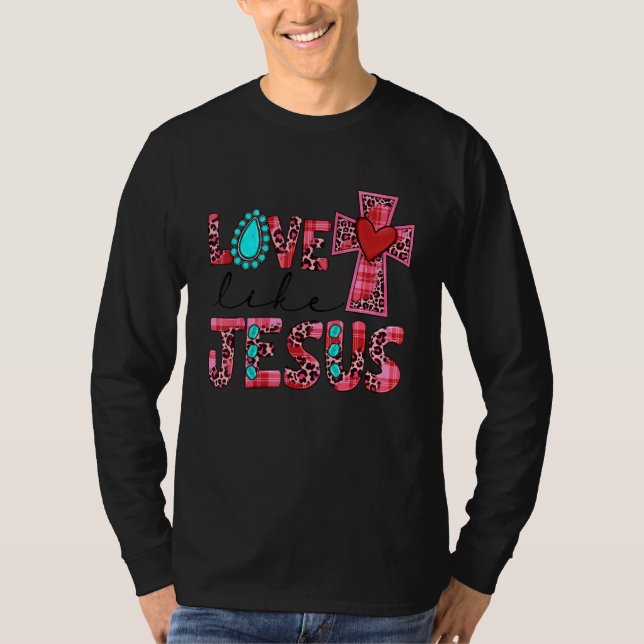 Love Like Jesus Pink Leopard Plaid Christian Valen T-Shirt (Front)