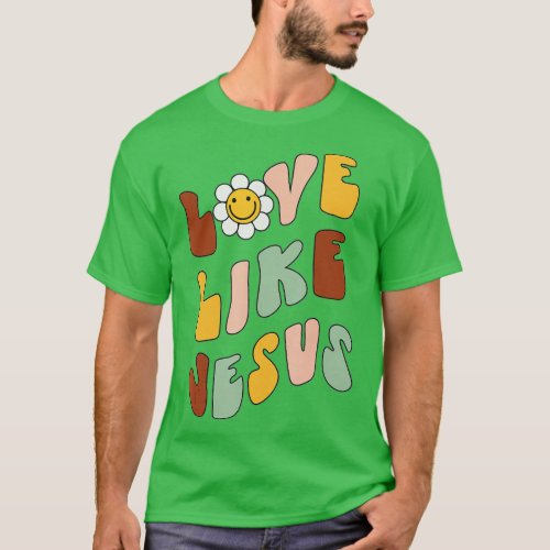 Love Like Jesus Positive Catholic Preppy Retro Chr T_Shirt