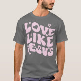Love Like Jesus Positive Catholic Preppy Retro Chr Hoodie