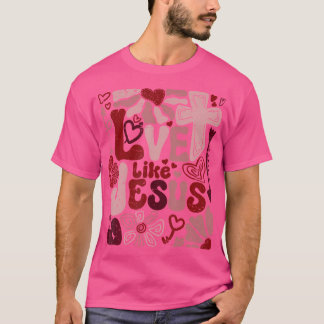 Love Like Jesus Religious God Christian Cross Boho T-Shirt