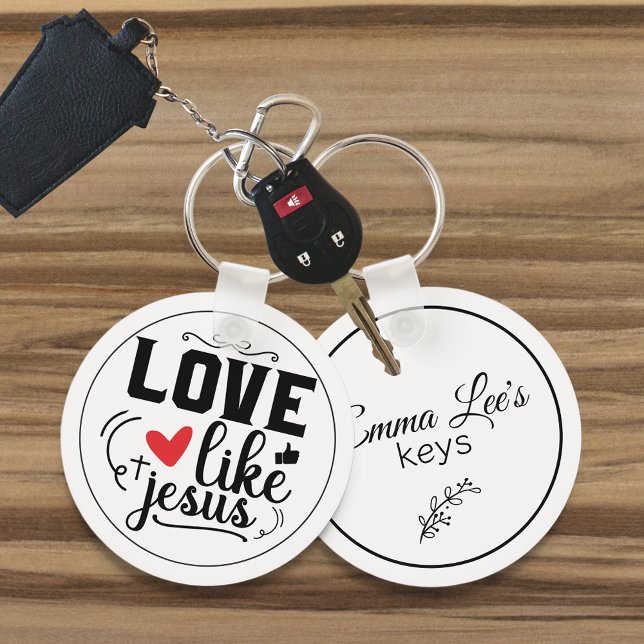 Love Like Jesus Religious Quote Customizable Keychain (Creator Uploaded)