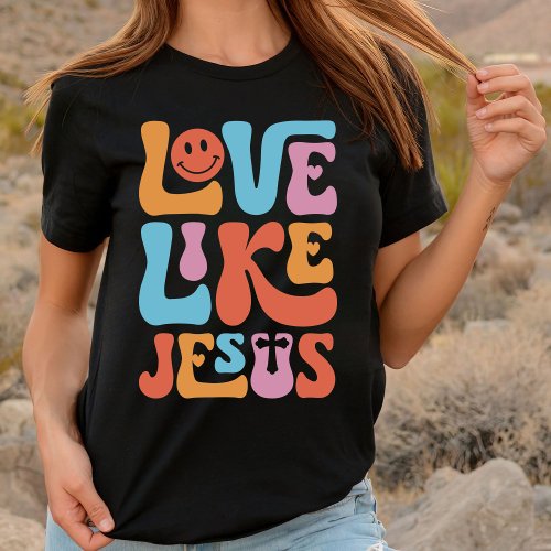 Love Like Jesus Shirt Comfort Colors Trendy T_Shirt