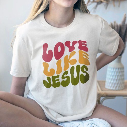 Love Like Jesus Shirt Western Christian T_Shirt