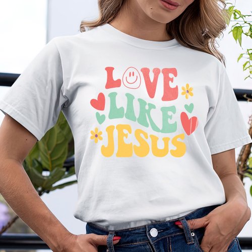 Love Like Jesus T_Shirt Comfort Colors Trendy T_Shirt