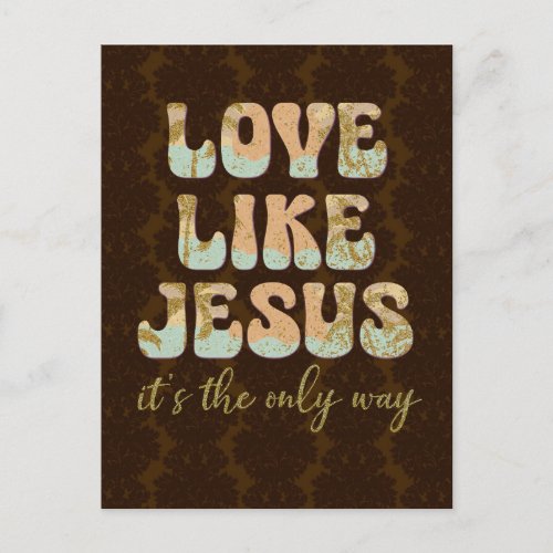 Love Like Jesus The Only Way Christian Postcard