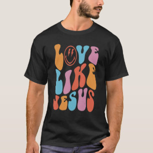 Love Like Jesus Trending Face Retro T-Shirt