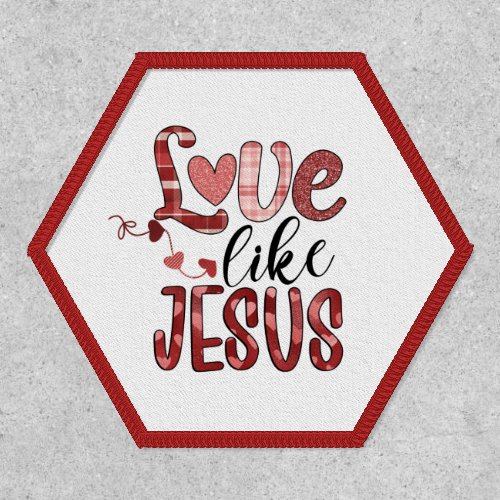 Love Like Jesus Valentine Patch