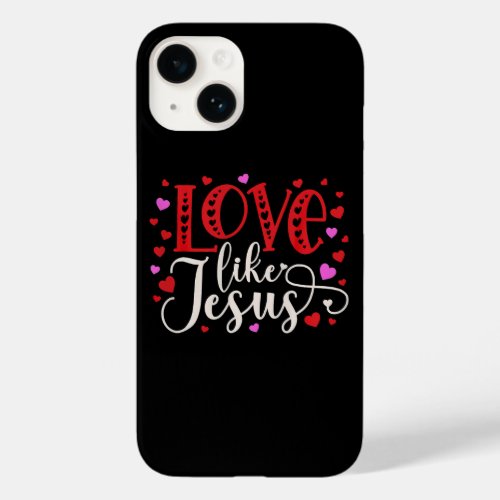 Love Like Jesus Valentines Day Hearts Case_Mate iPhone 14 Case