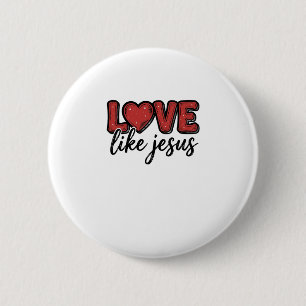 Love Like Jesus Vintage Christian Shirt Design_1 Button