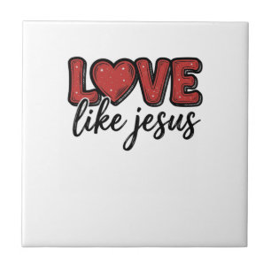 Love Like Jesus Vintage Christian Shirt Design_1 Ceramic Tile