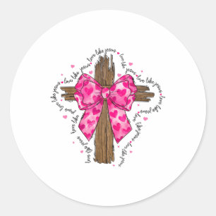Love Like Jesus Wooden Cross A Pink Bow _1  Classic Round Sticker