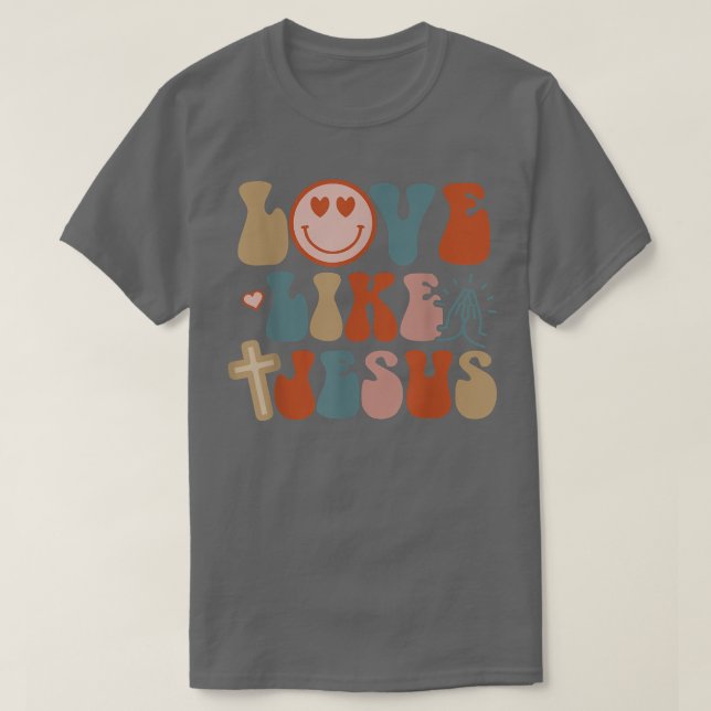 Love Like JesusReligious God Christian Words On Ba T-Shirt (Design Front)
