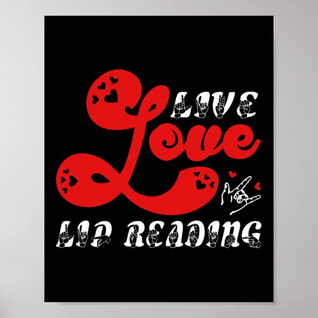 Love Lip Reading Hearing Loss Awareness  Poster (Front)