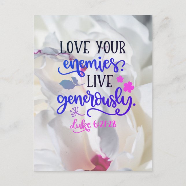 Love Live Generously Postcard (Front)