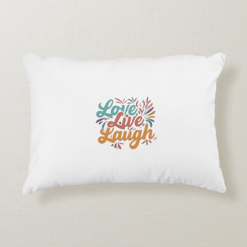 Love Live Laugh Accent Pillow