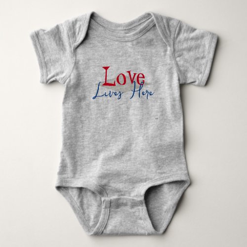 Love Lives Here Infant t_shirt HAMbyWG Baby Bodysuit