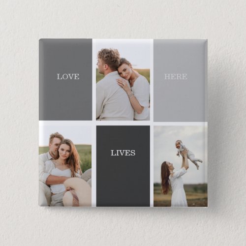 Love Lives Here  Three Photo Family Gift Button