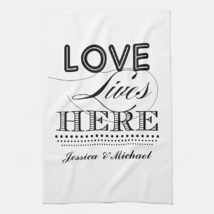 Love Lives Here Towel