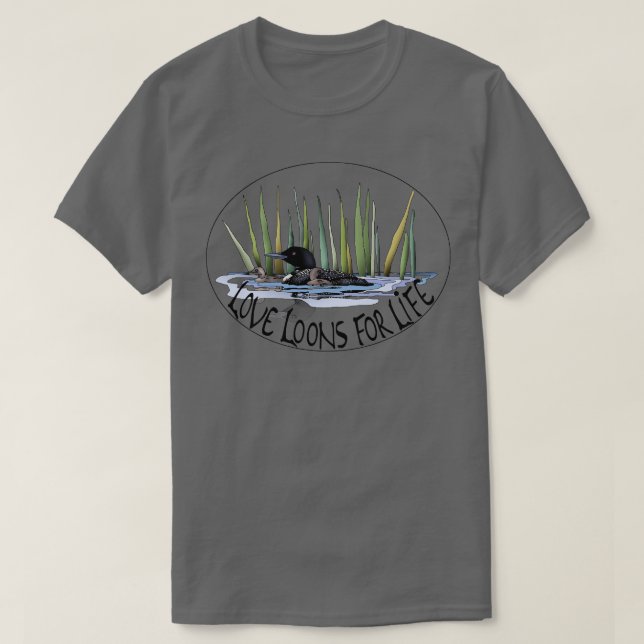 Love Loons For Life T-Shirt (Design Front)