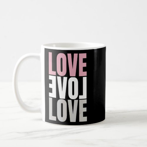 Love Love Love Peace Women Men Human Love  Coffee Mug