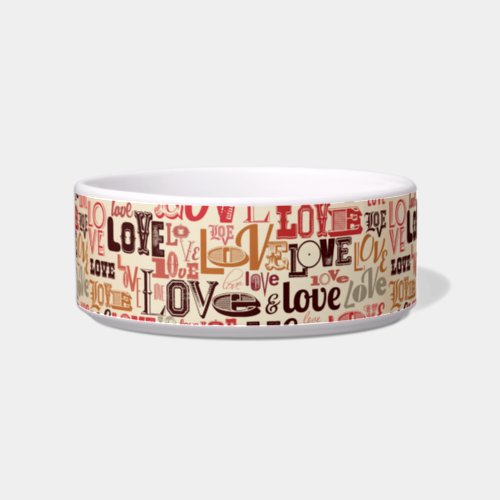 Love LoVe LOVE Typography Pet Food Bowl