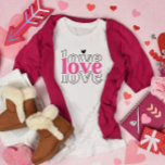 Love Love Love Valentine's Day T-Shirt<br><div class="desc">Dress yourself up for the season this February with our pretty Valentine's day "love" shirt.</div>