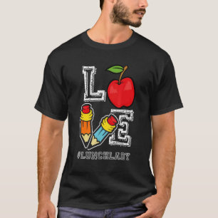 Love Lunch Lady Apple Schoool Back To School Wor T-Shirt