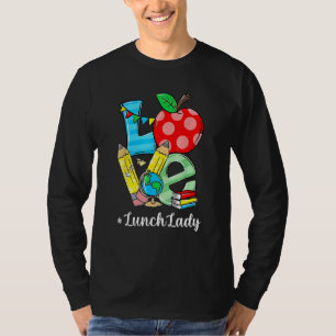 Love Lunch Lady Apples Back To School Teacher 3 T-Shirt
