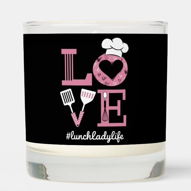 Love Lunch Lady Life Funny Valentines Day Gifts  Scented Candle (Front)
