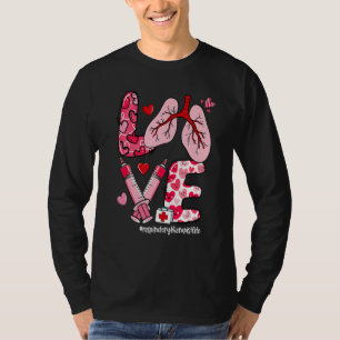LOVE Lung Heart Respiratory Therapist Life Valenti T-Shirt