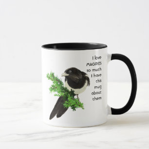 Love MAGPIES so so much I Fun Quote  Mug