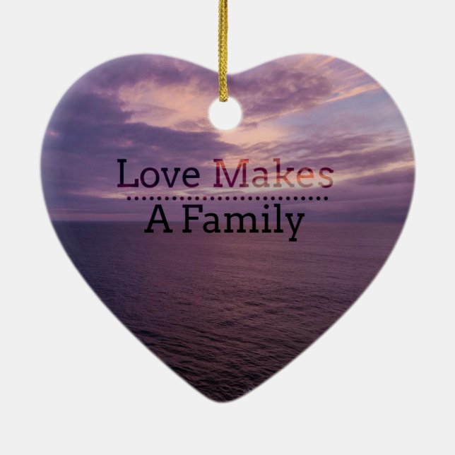Love Makes a Family Adoption - Foster Care Ceramic Ornament (Back)