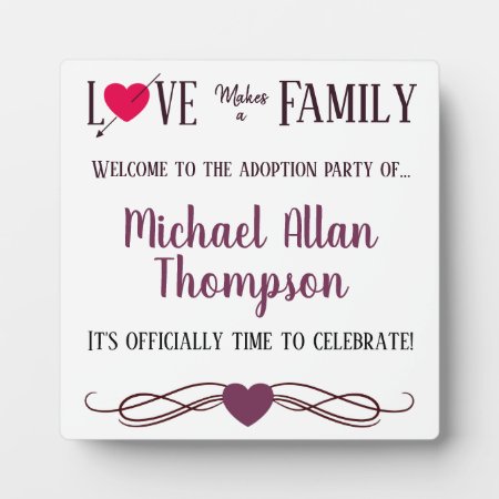 Love Makes A Family - Adoption Party Supplies Plaque