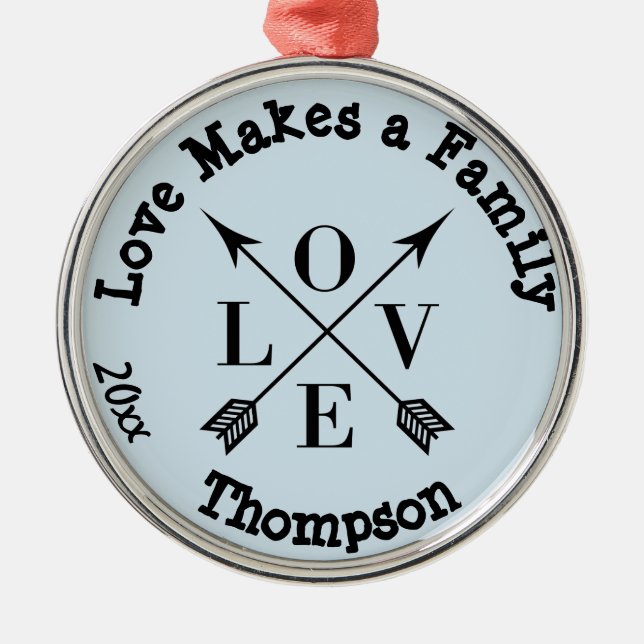 Love Makes a Family Adoption Personalized Ornament (Front)