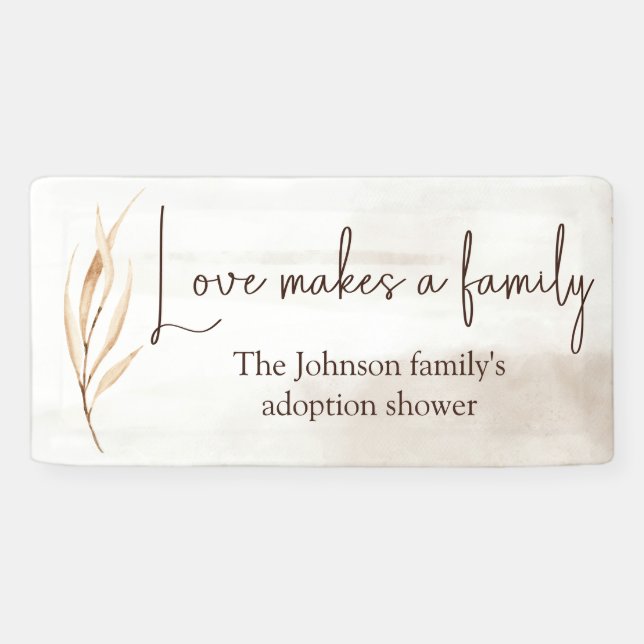 "Love makes a family" Adoption shower  Banner (Horizontal)