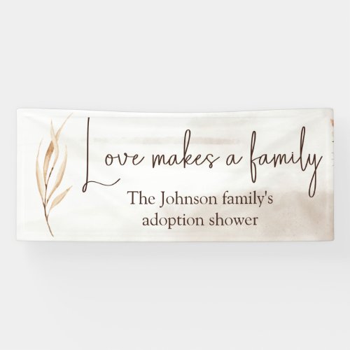 Love makes a family Adoption Shower Large Banner