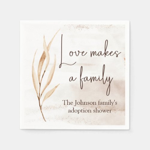 Love makes a family Adoption shower  Napkins