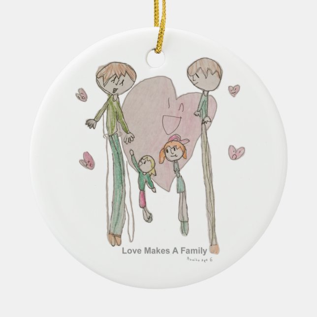 Love Makes a Family by Annika--Ornament Ceramic Ornament (Front)