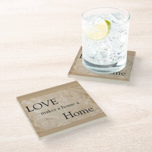 Love Makes a House a Home Quote Sand Swirls Glass Coaster