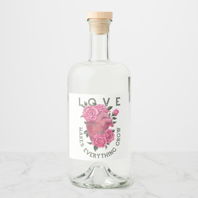 Love Makes Everything Grow – Floral Heart Liquor Bottle Label (Front)
