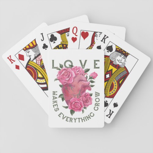 Love makes everything grow   playing cards