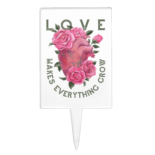 Love Makes Everything Grow – Romantic Floral Art  Cake Topper (Front)