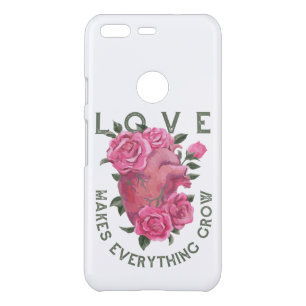 Love Makes Everything Grow – Romantic Floral Art  Uncommon Google Pixel Case