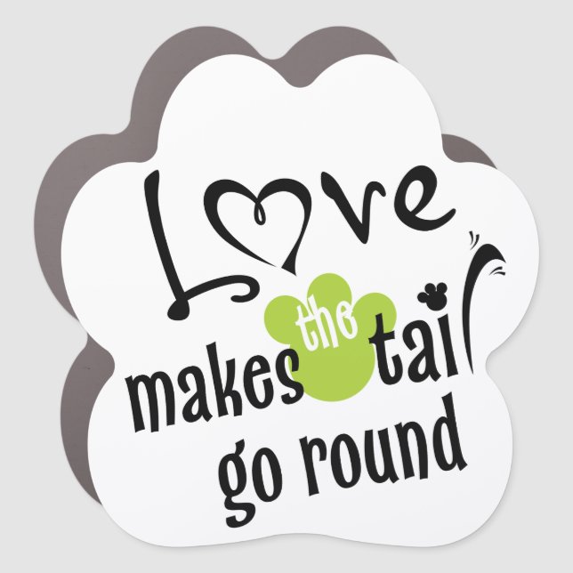 Love Makes the Tail Go Round Car Magnet (Front)