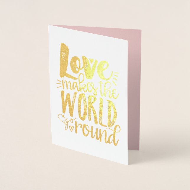 Love Makes the World Go Round Valentine Foil Card (Front)